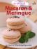 Seri Ahli Masak: Macaron & Meringue